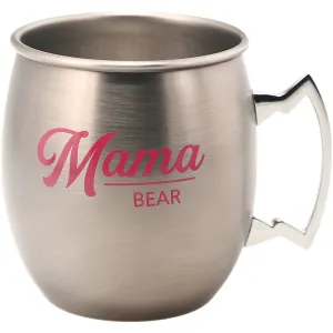 Mama Bear 20 oz Stainless Steel Moscow Mule